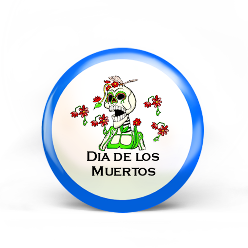 Dia De Los Muertos Badge