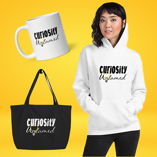 Curiosity Untamed Apparel and Gifts (Additional Shipping Applies)